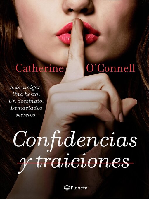 Title details for Confidencias y traiciones (Edición mexicana) by Catherine O'Connell - Available